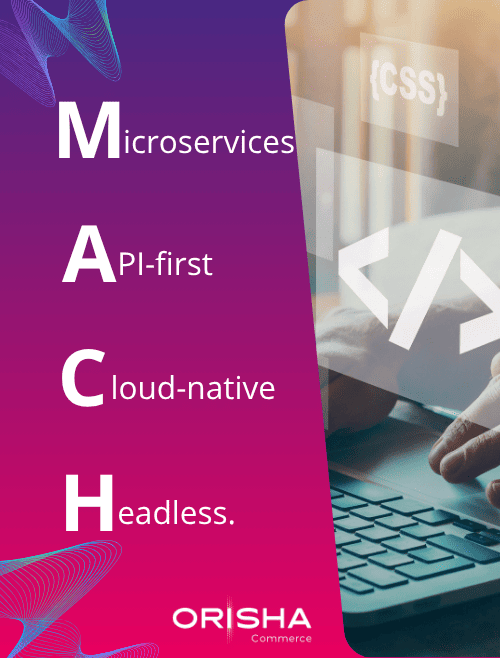 Greater agility with MACH architecture