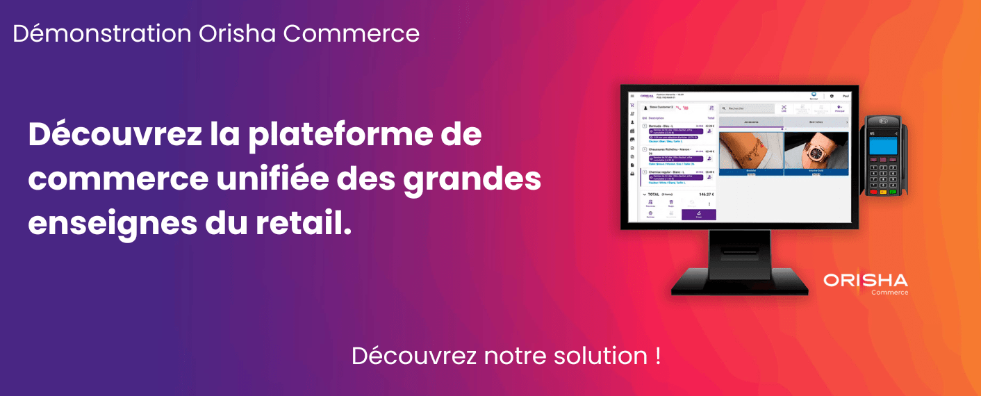 Interface du logiciel Orisha Commerce sur un écran d’ordinateur pour la gestion du commerce unifié dans le secteur du retail.