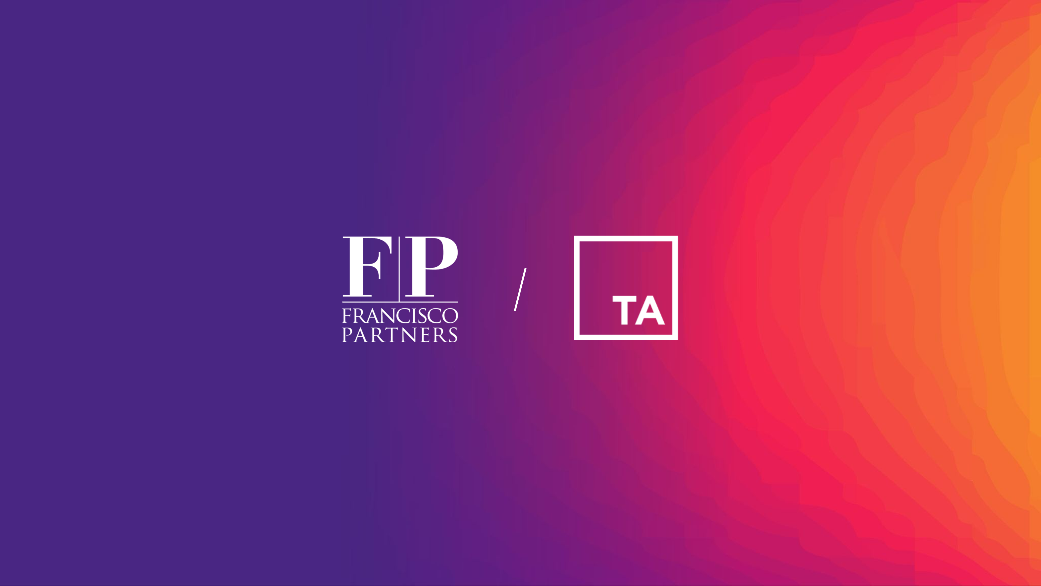 Francisco Partners and TA Associates Partner to Drive Continued Growth of Orisha